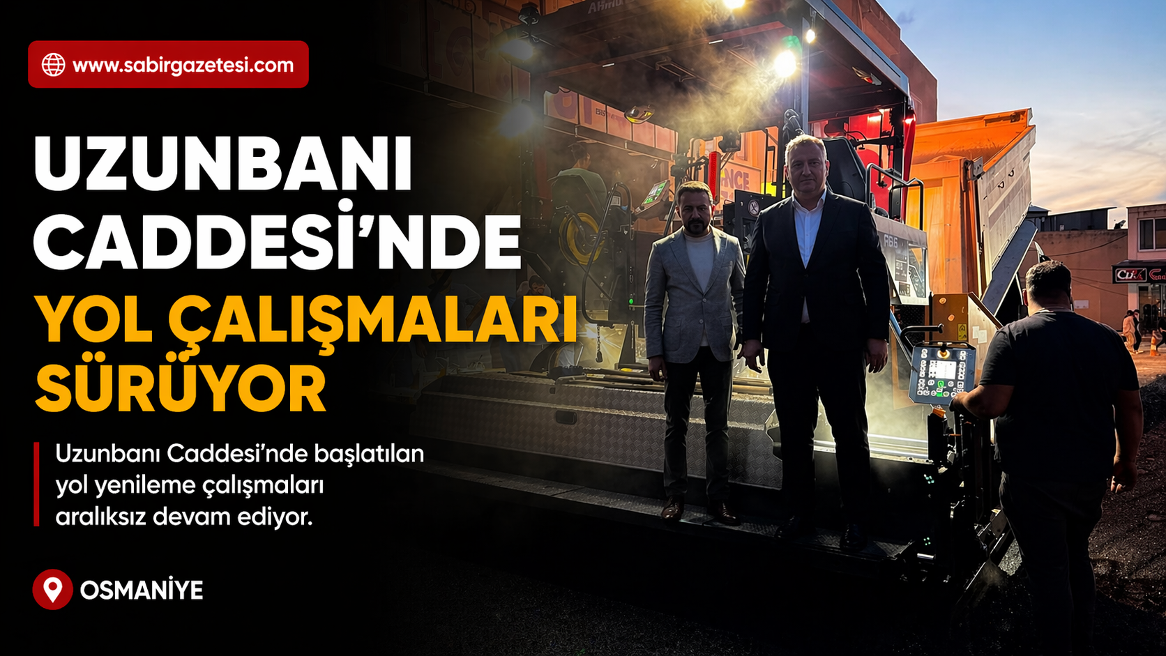 Uzunbanı Caddesi’nde Yol Çalışmaları Sürüyor