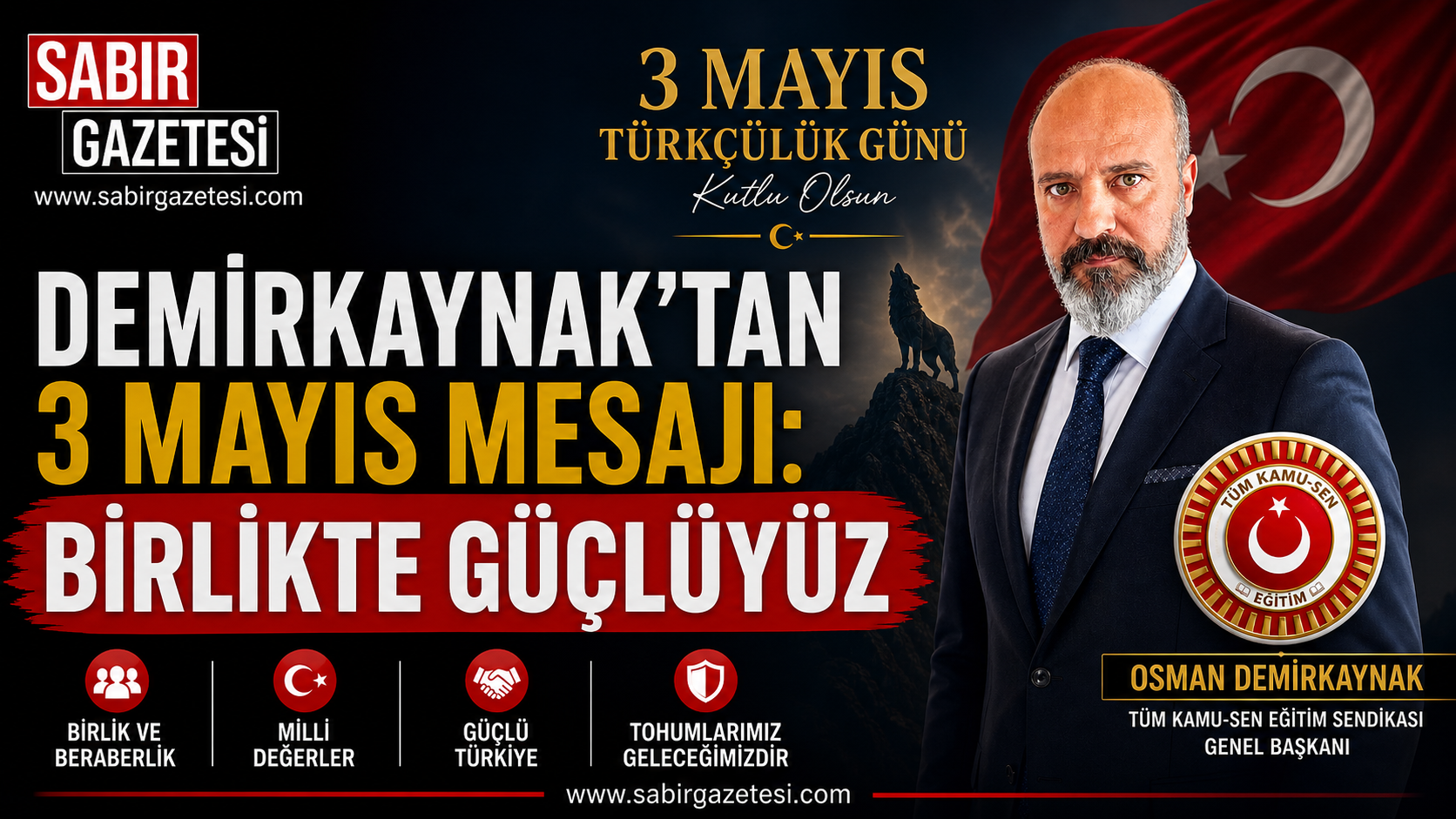Demirkaynak’tan 3 Mayıs Mesajı: Birlikte Güçlüyüz