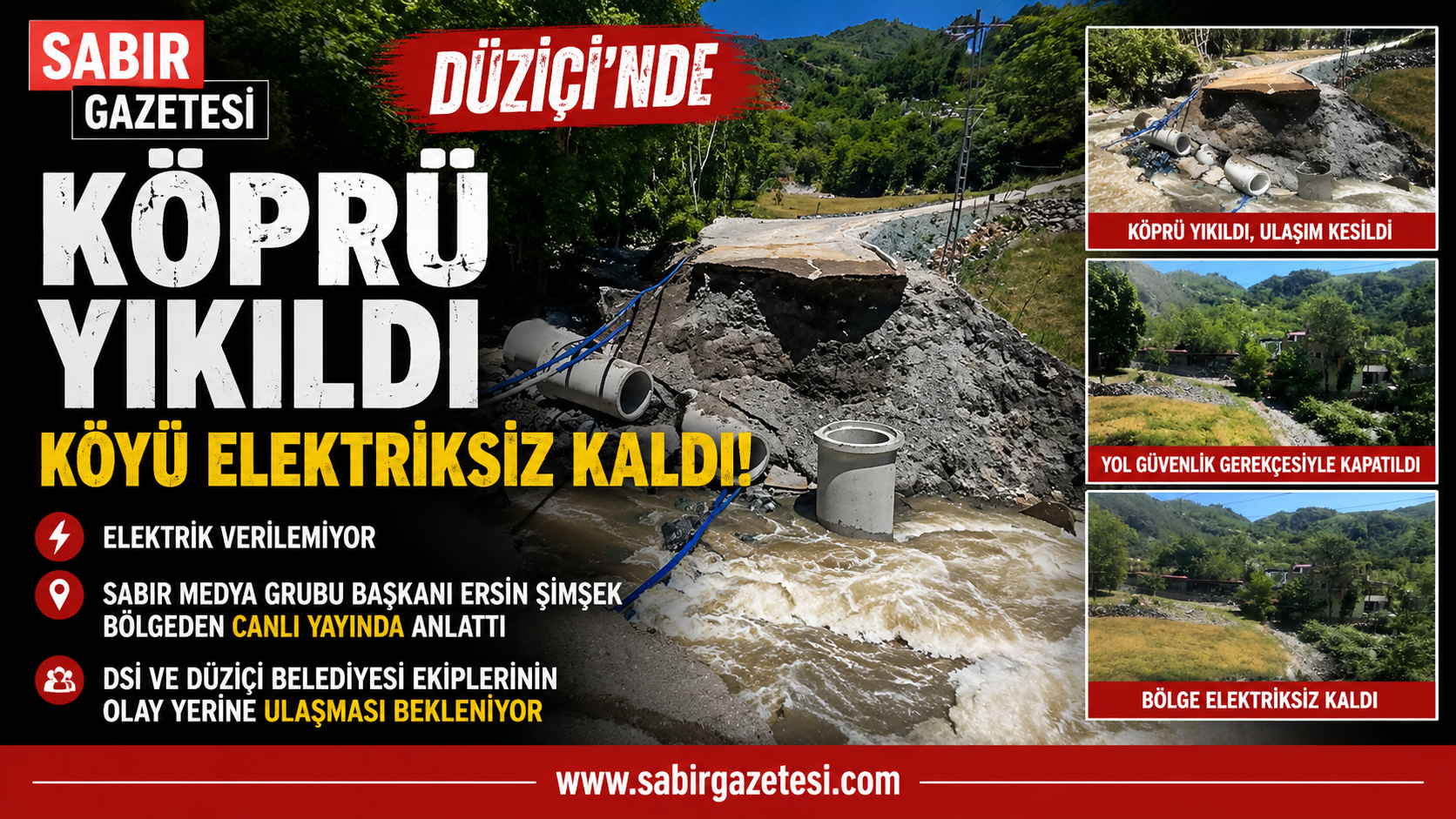 Düziçi’nde Köprü Yıkıldı Köyü Elektriksiz Kaldı