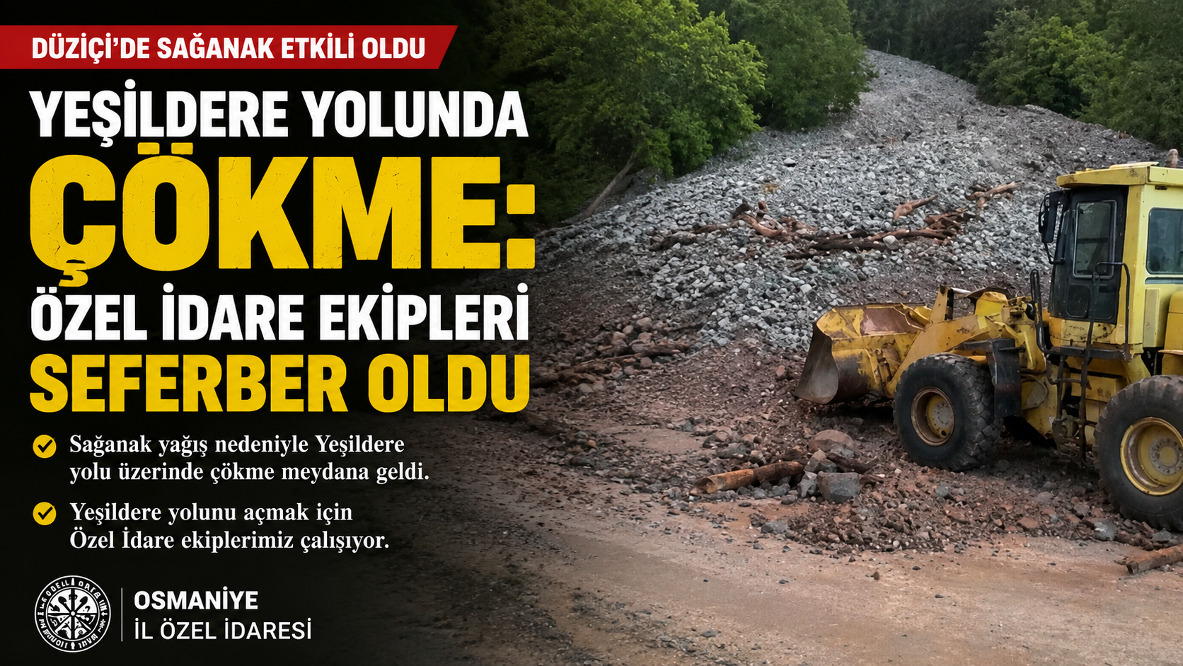 Yeşildere Yolunda Çökme: Özel İdare Ekipleri Seferber Oldu
