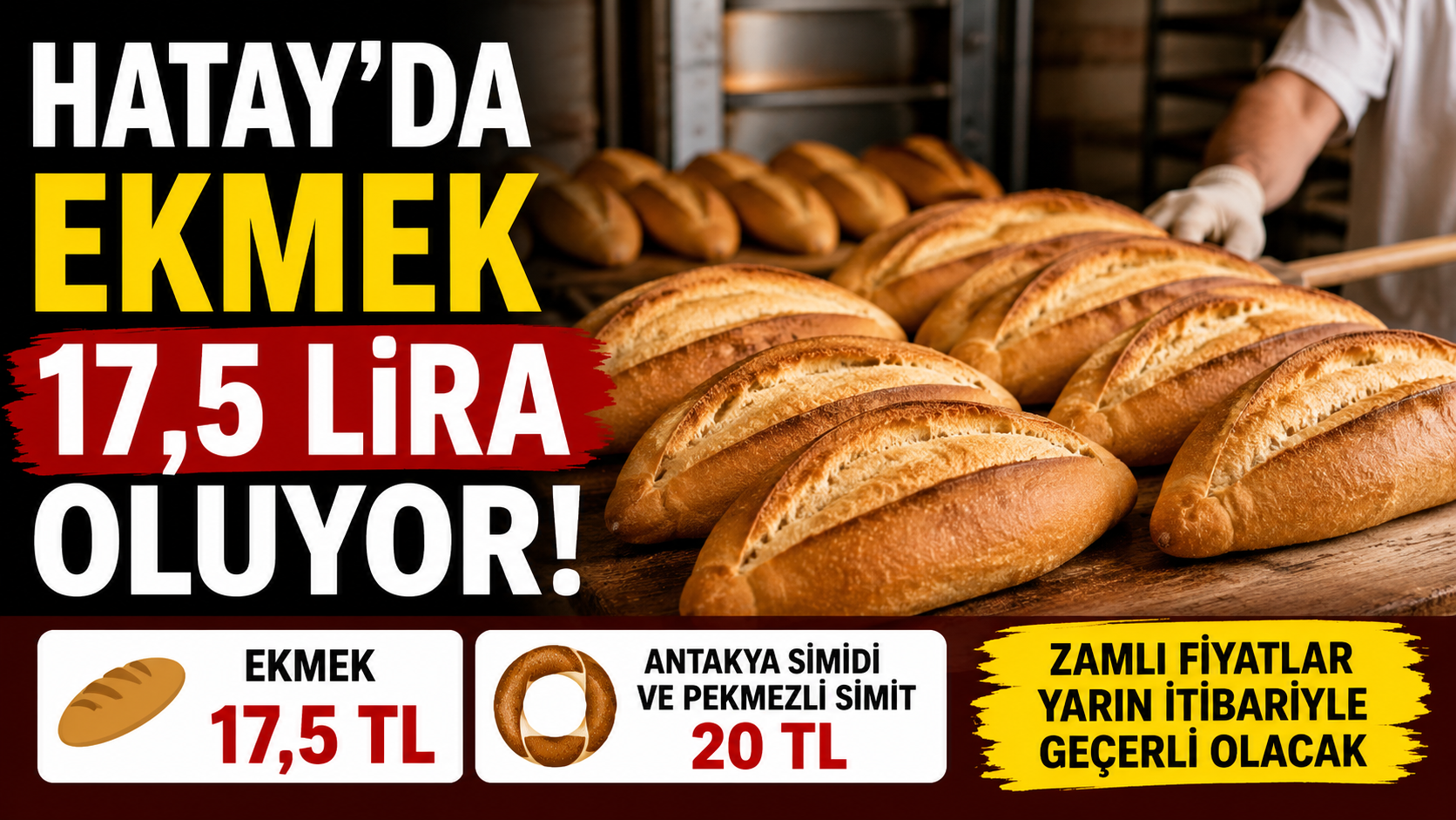 Hatay'da Ekmek 17,5 Lira Oldu! Zamlı Tarife Yarın Başlıyor