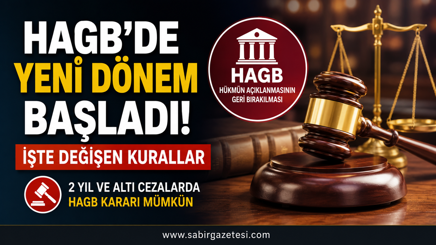 HAGB'de Yeni Dönem Başladı! İşte Değişen Kurallar