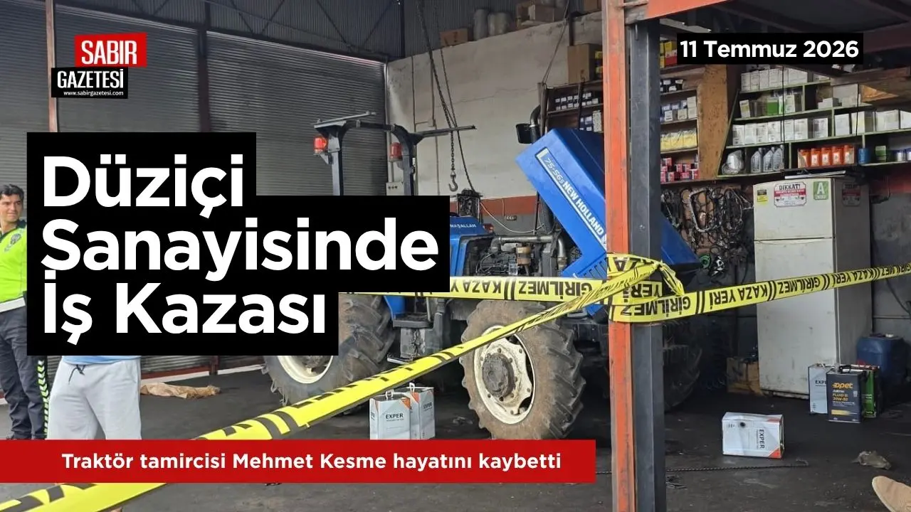 Düziçi'nde iş kazası tamirci hayatını kaybetti