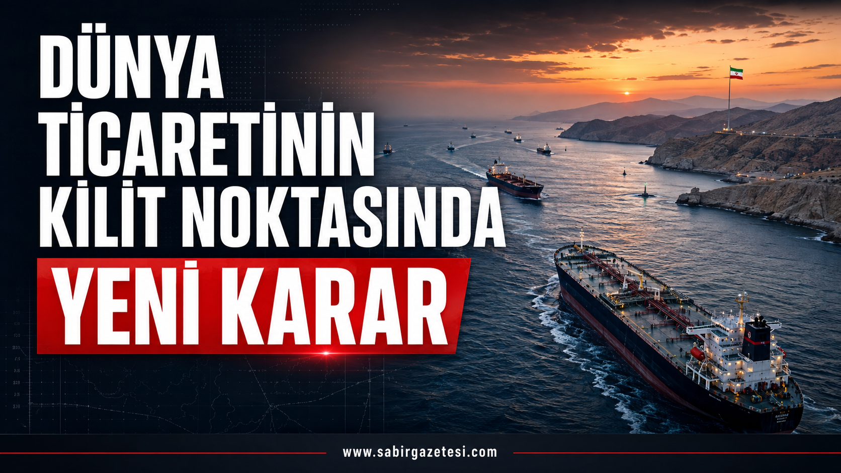 Dünya Ticaretinin Kilit Noktasında Yeni Karar