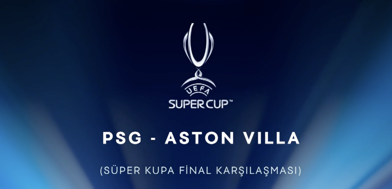 Psg Aston Villa Finali Trt 1'De Canlı Yayınlanacak3