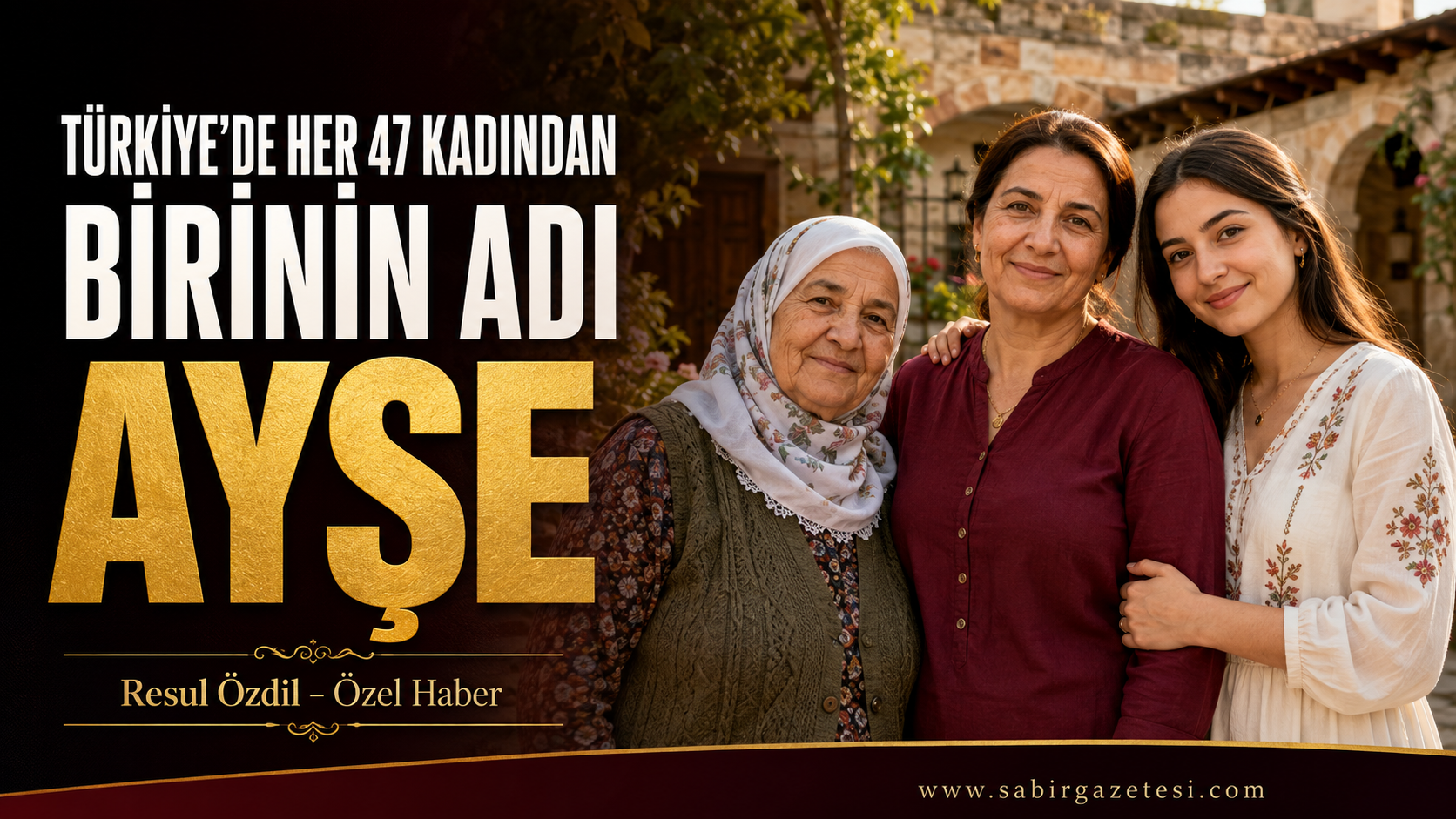 Türkiye’de Her 47 Kadından Birinin Adı Ayşe