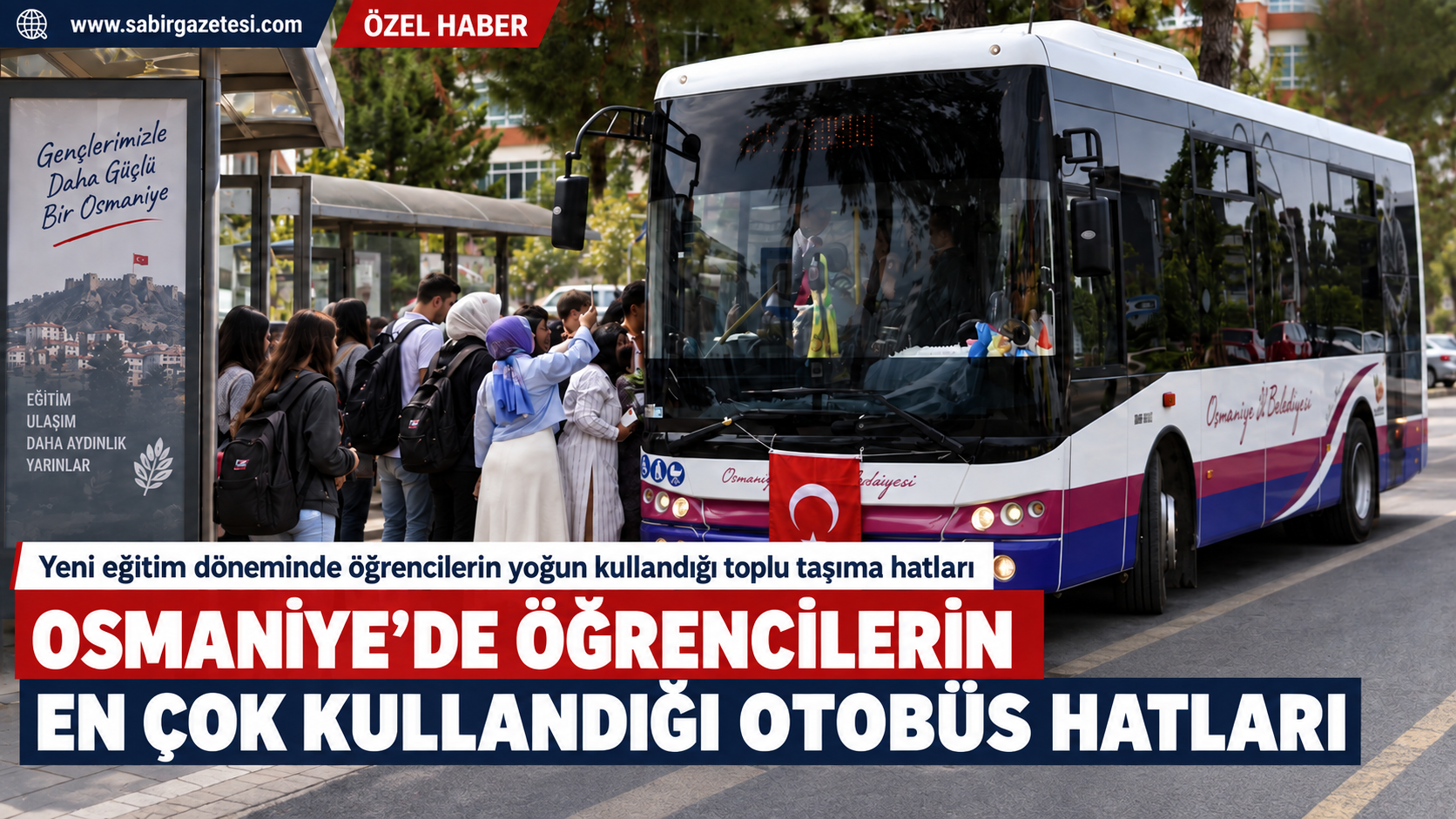 Osmaniye’de Öğrencilerin En Çok Kullandığı Otobüs Hatları