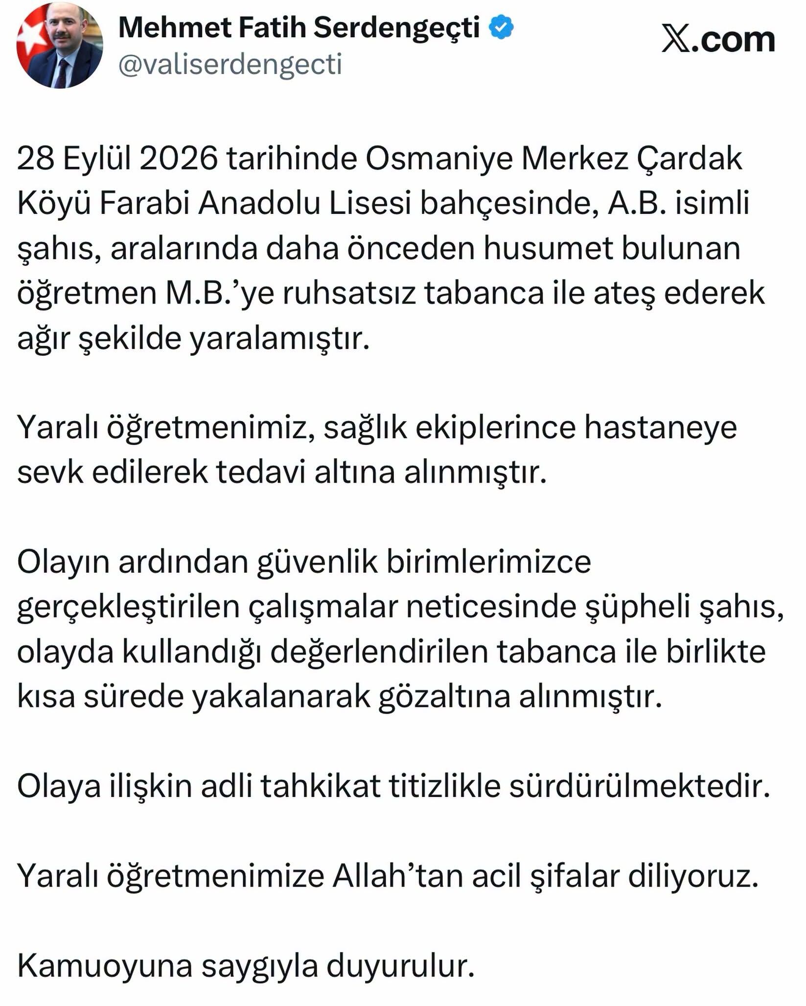 Vali Serdengeçti Açıkladı Öğretmene Silahlı Saldırıda Şüpheli Yakalandı