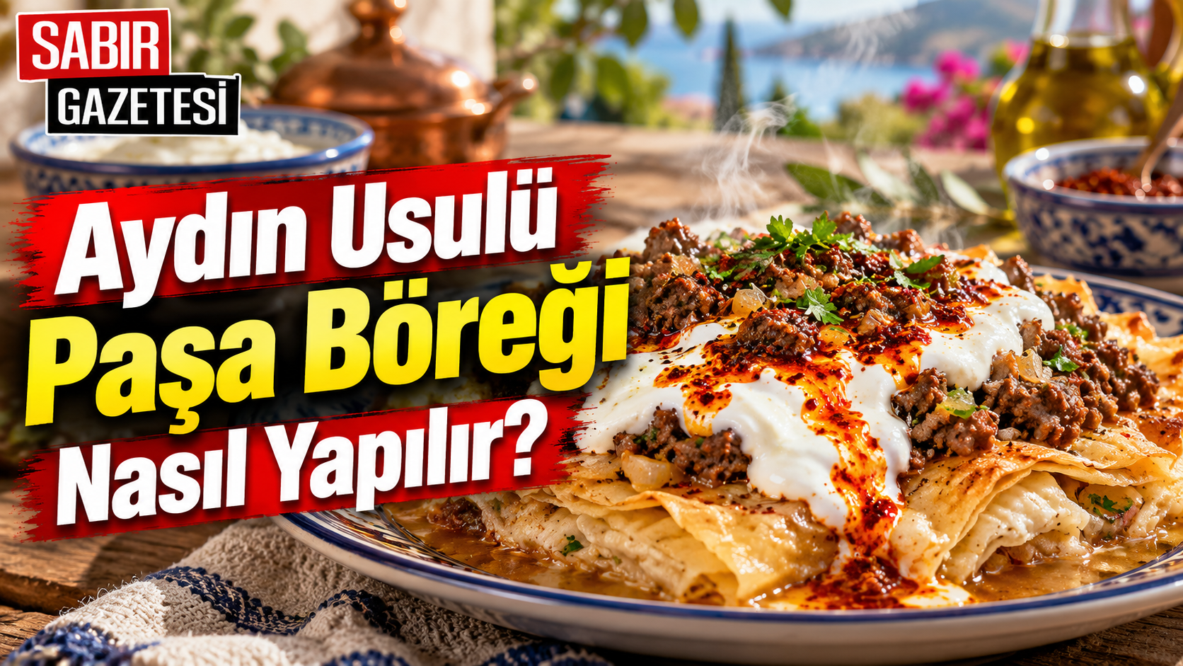 Aydın Usulü Paşa Böreği Nasıl Yapılır?