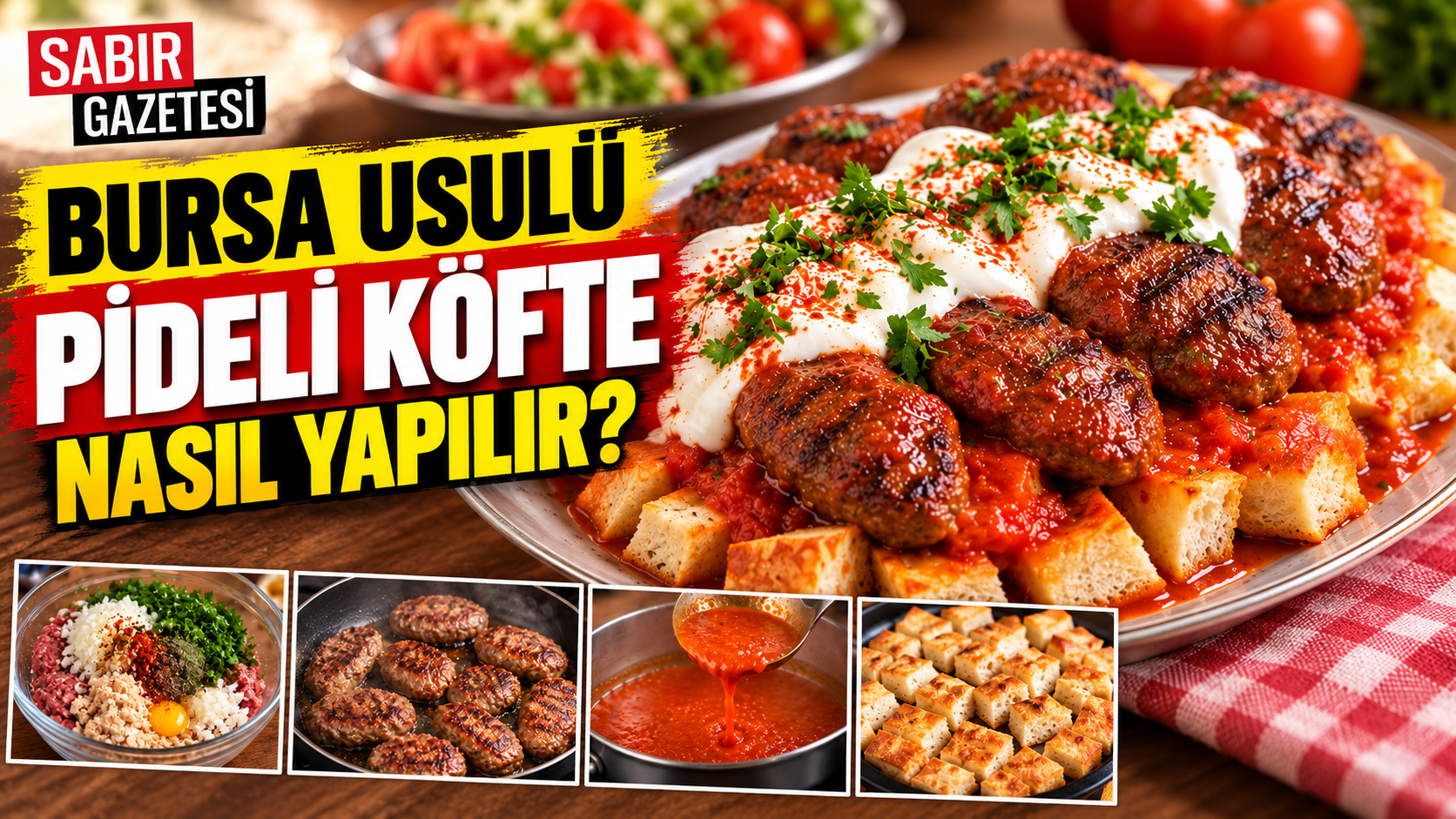 Bursa Usulü Pideli Köfte Nasıl Yapılır?