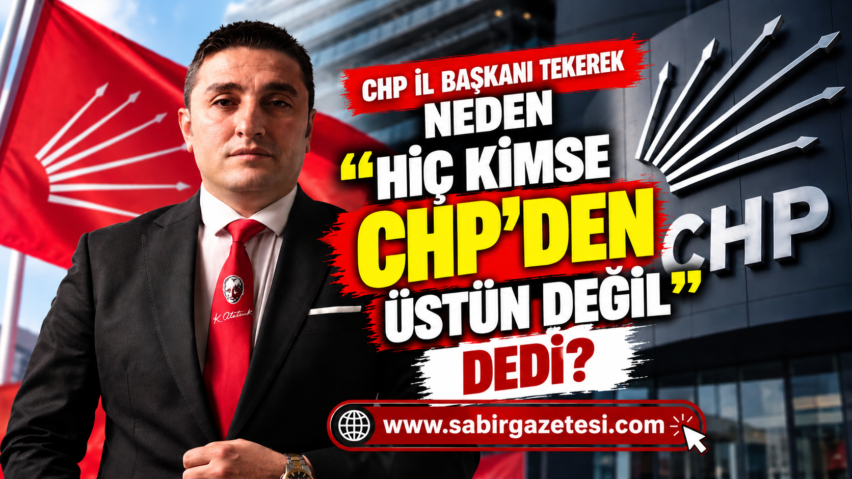 CHP Osmaniye İl Başkanı Tekerek'ten Sert Uyarı!