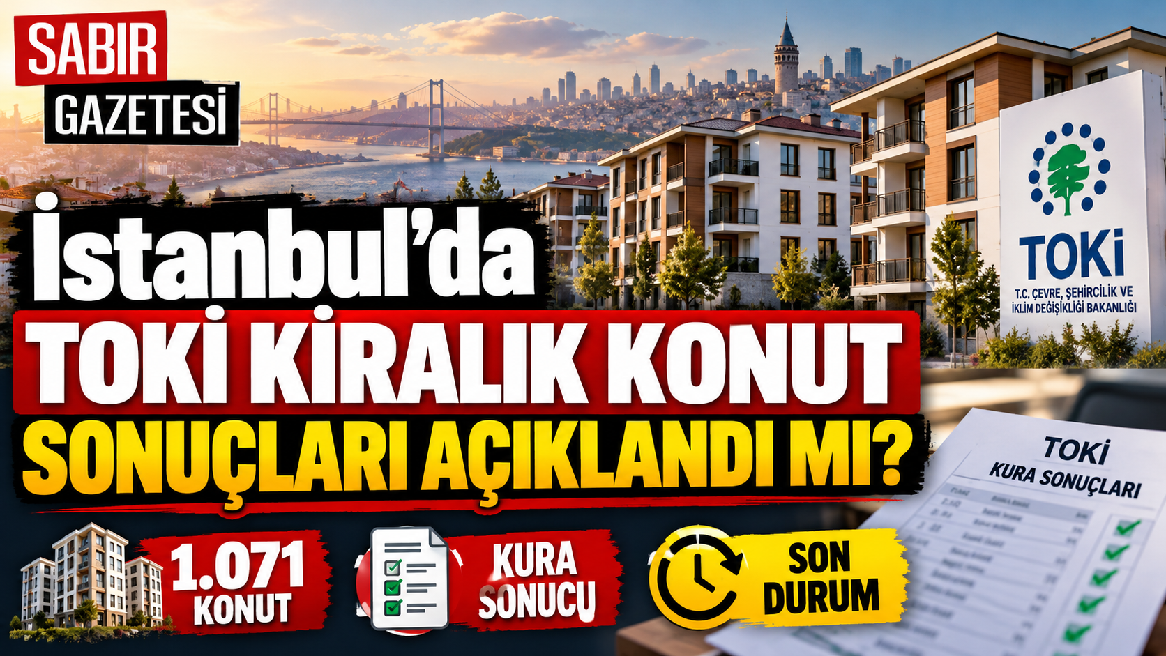 İstanbul'da TOKİ Kiralık Konut Sonuçları Açıklandı mı?