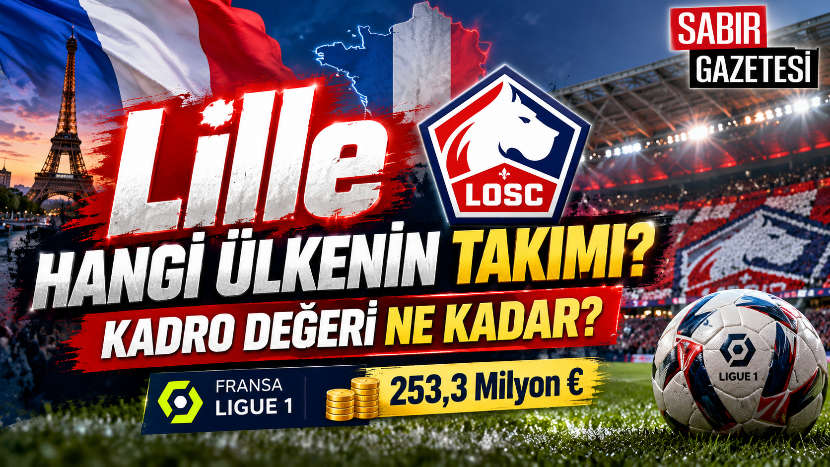 Lille Hangi Ülkenin Takımı Kadro Değeri Ne Kadar?