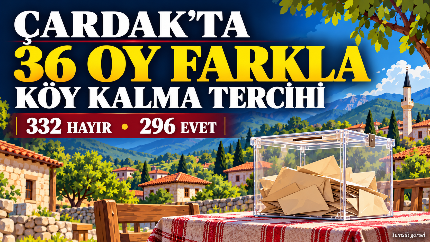 Osmaniye Çardak’ta 36 Oy Farkla Köy Kalma Tercihi