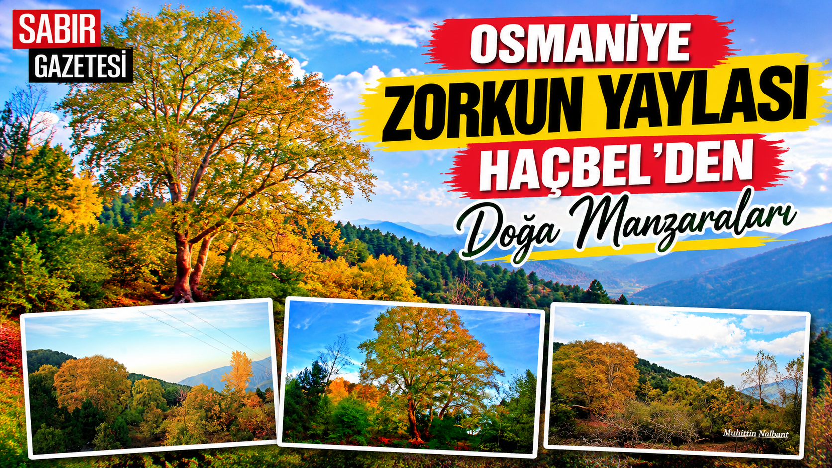 Osmaniye Zorkun Yaylası Haçbel'den Doğa Manzaraları