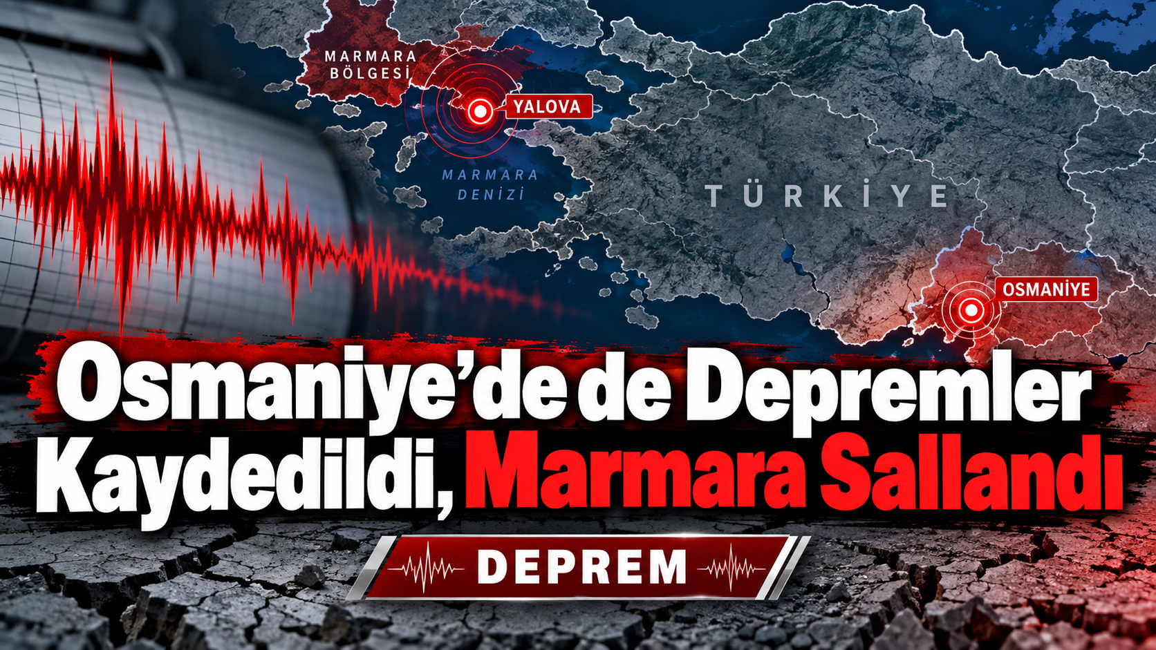 Osmaniye’de de Depremler Kaydedildi, Marmara Sallandı
