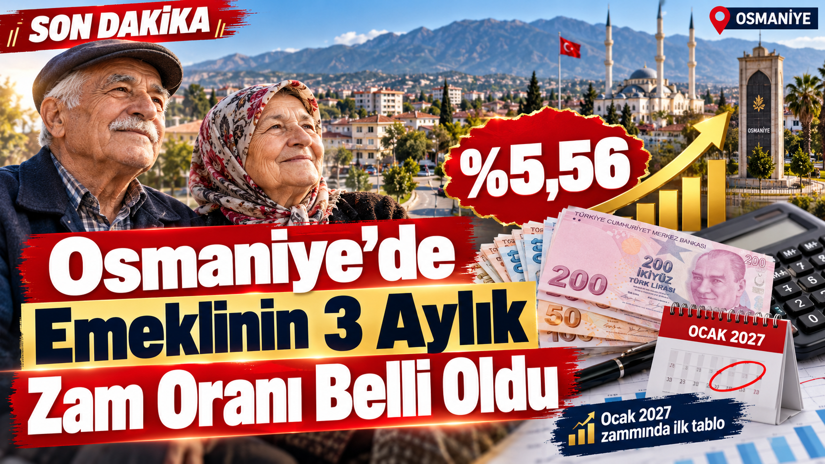 Osmaniye’de Emeklinin 3 Aylık Zam Oranı Belli Oldu