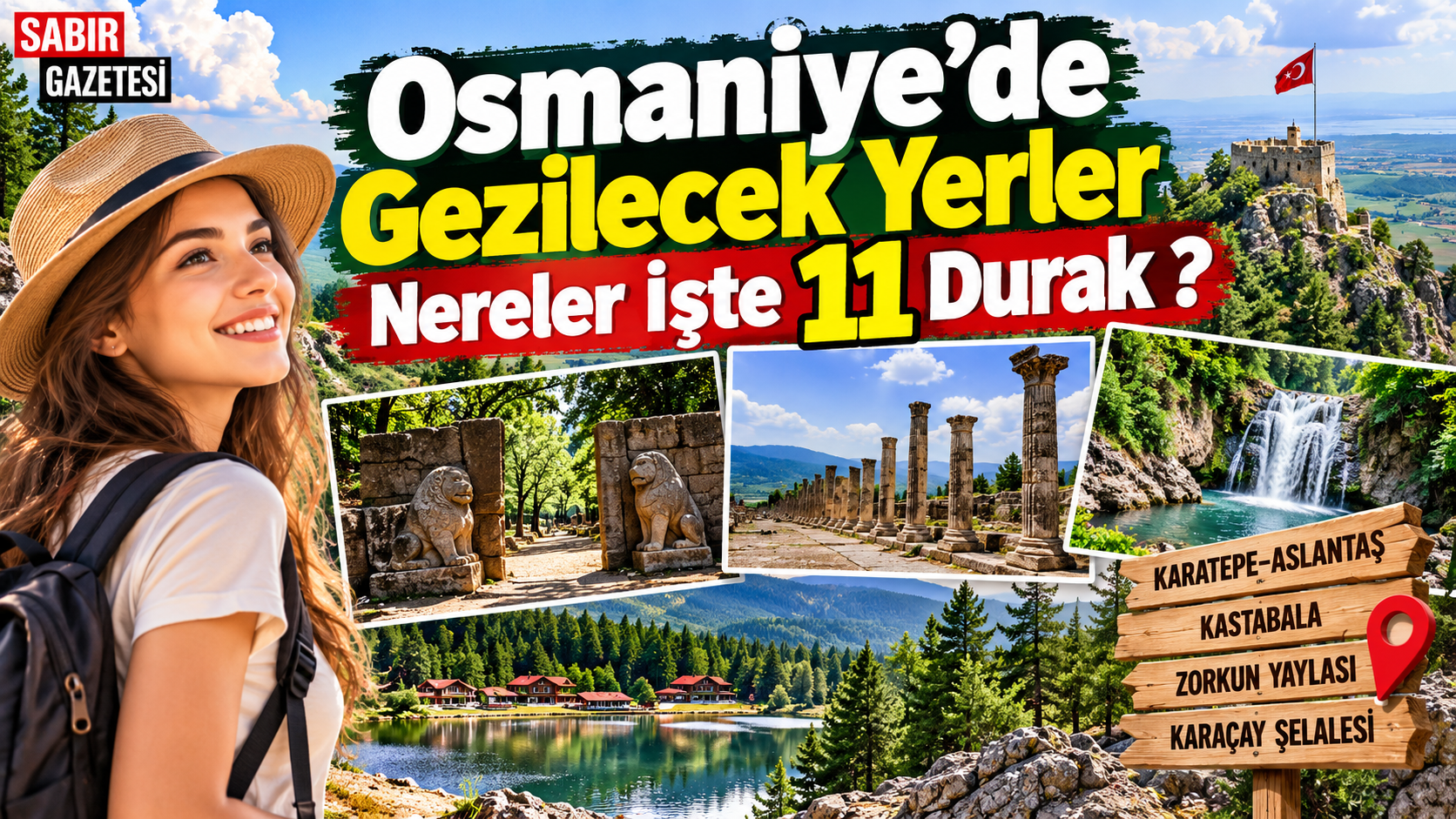 Osmaniye'de Gezilecek Yerler Nereler İşte 11 Durak ?