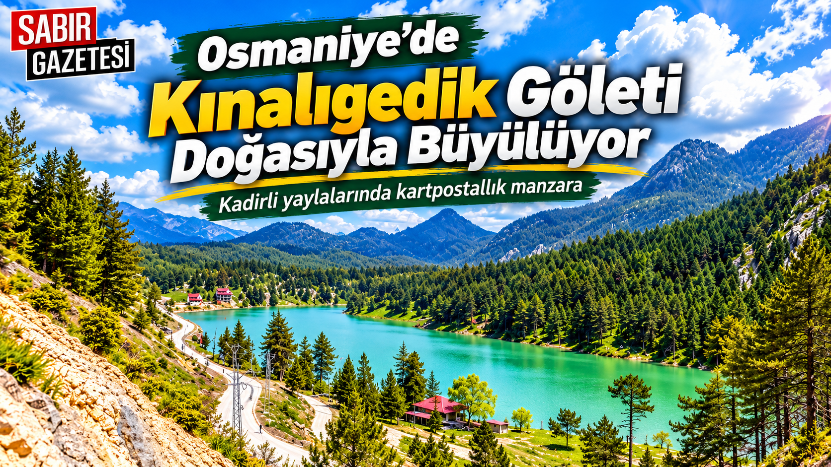 Osmaniye'de Kınalıgedik Göleti Doğasıyla Büyülüyor
