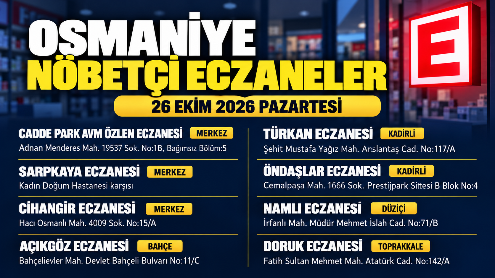 Osmaniye’de Nöbetçi Eczaneler İşte Adresleri 2