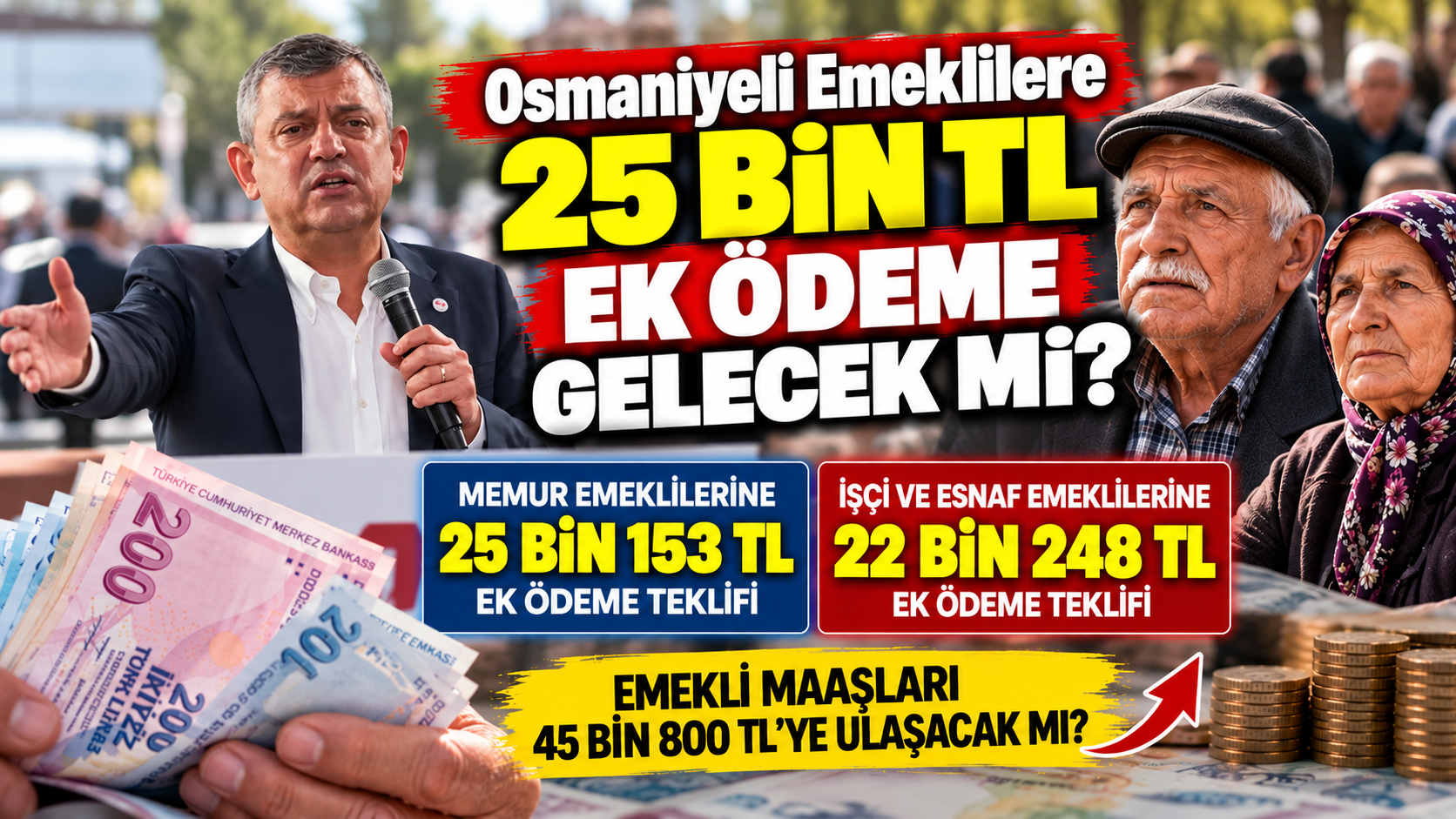 Osmaniyeli Emeklilere 25 Bin TL Ek Ödeme Gelecek mi?