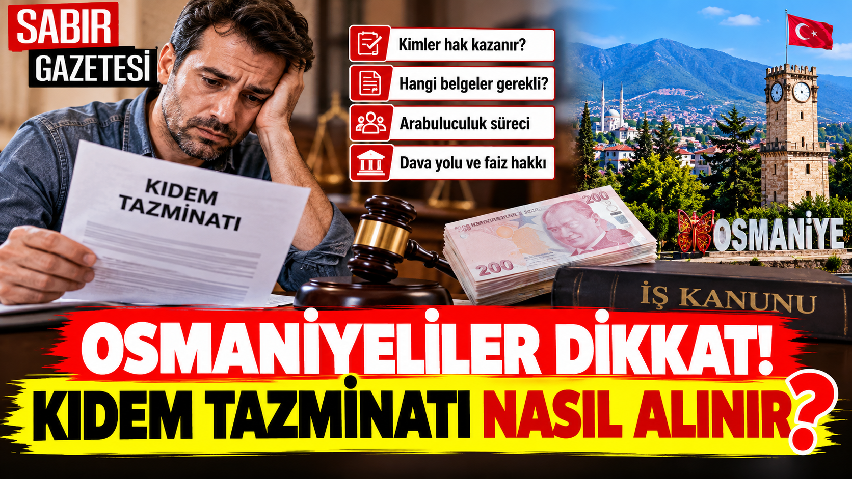 Osmaniyeliler Dikkat Kıdem Tazminatı Nasıl Alınır?