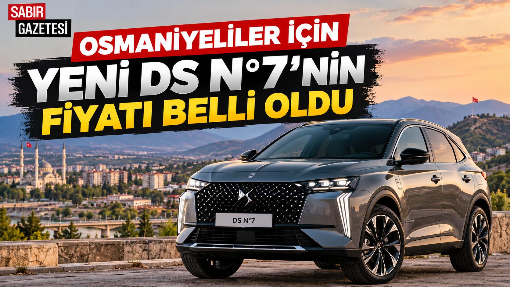 Osmaniyeliler İçin Yeni DS N°7'nin Fiyatı Belli Oldu