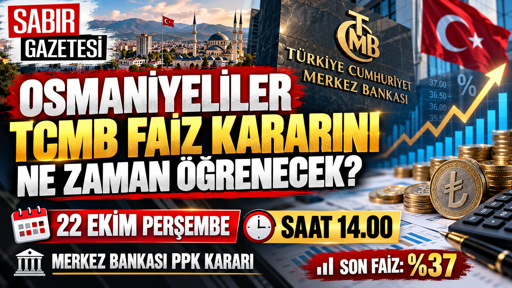 Osmaniyeliler TCMB Faiz Kararını Ne Zaman Öğrenecek?