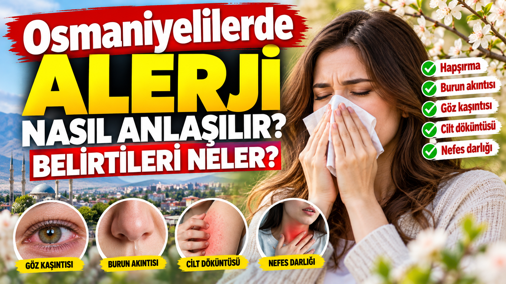 Osmaniyelilerde Alerji Nasıl Anlaşılır Belirtileri Neler?